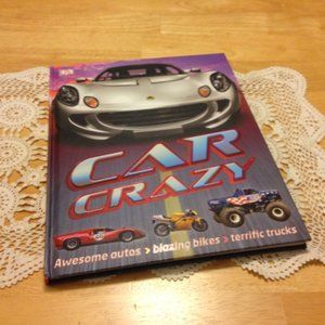 DK Car Crazy oversized autos, bikes and trucks book